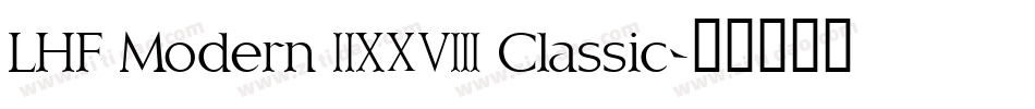 LHF Modern 1908 Classic字体转换